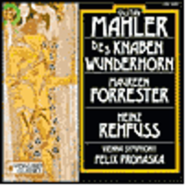 Mahler: Des Knaben Wunderhorn (The Youth's Magic Horn)