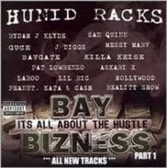 Hunid Racks Bay Bizness