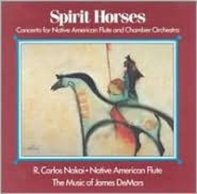 Spirit Horses (Concerto for Native American Flute and Chamber Orchestra)