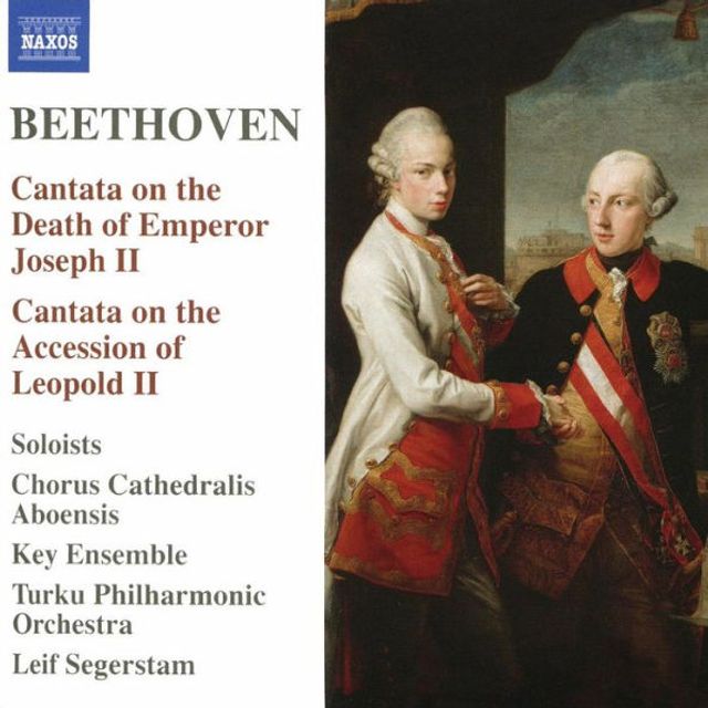 Beethoven: Cantata on the Death of Emperor Joseph II; Cantata on the Accession of Leopold II