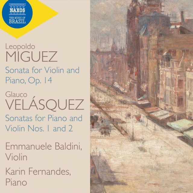 Miguez: Sonata for Violin and Piano, Op. 14; Vel¿¿squez: Sonatas for Piano and Violin Nos. 1 and 2