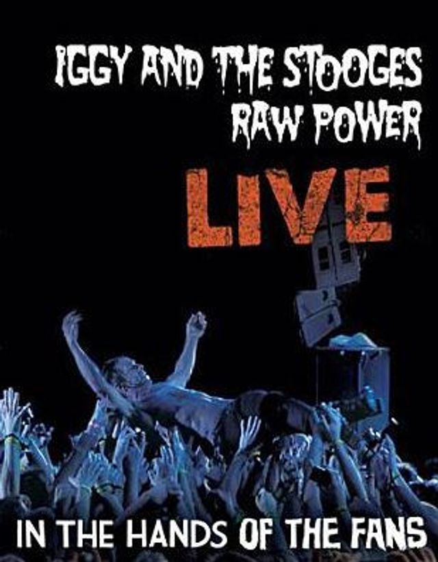 Raw Power Live: the Hands of Fans [Video/DVD]