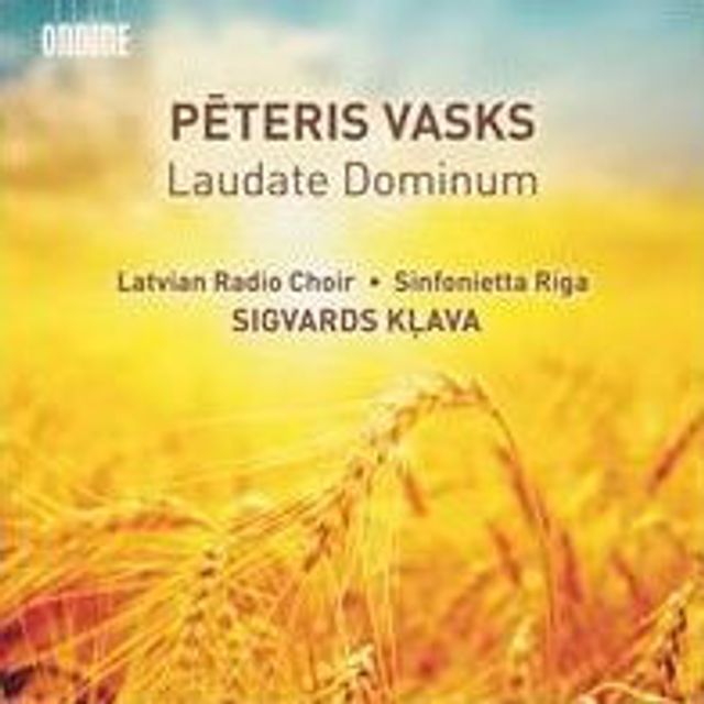 Peteris Vasks: Laudate Dominum