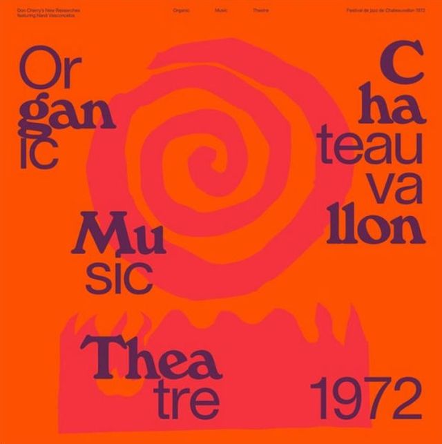 Organic Music Theatre: Festival de Jazz Chateauvallon, 1972