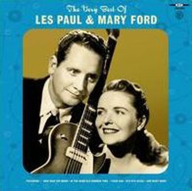Very Best of Les Paul & Mary Ford