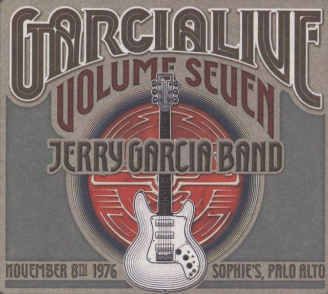 Garcialive, Vol. 7: November 8th, 1976 Sophie's Palo Alto