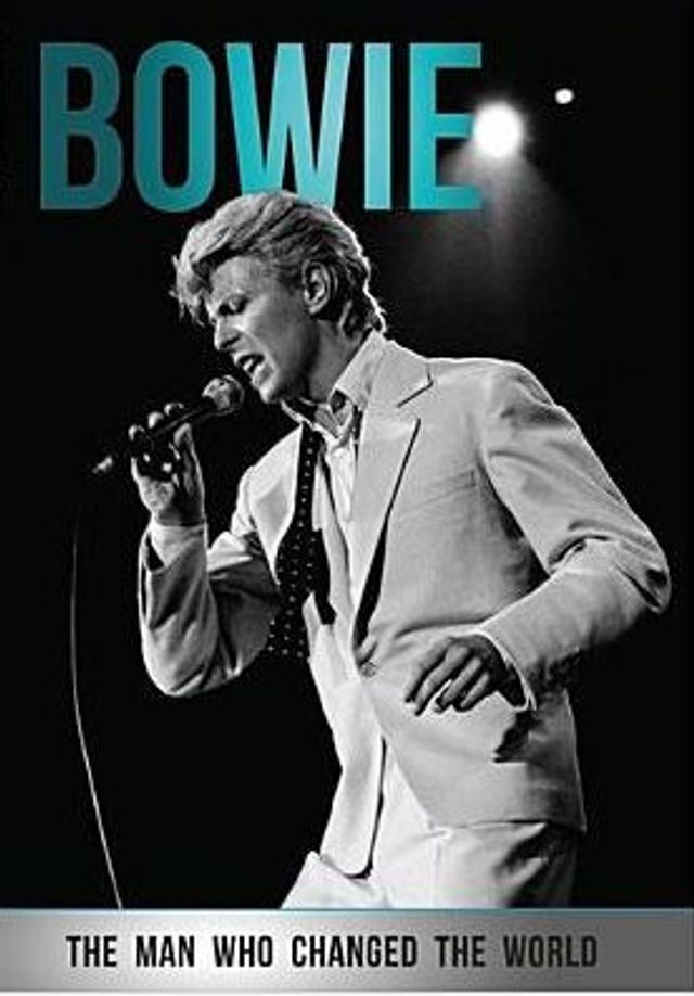 Bowie: The Man Who Changed the World