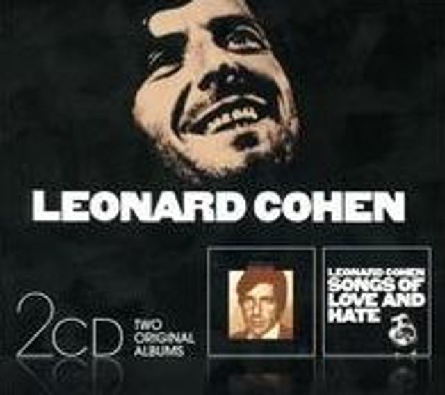 Songs Of Leonard Cohen & Songs Of Love & Hate (Leonard Cohen)