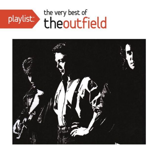 Playlist: The Very Best of the Outfield