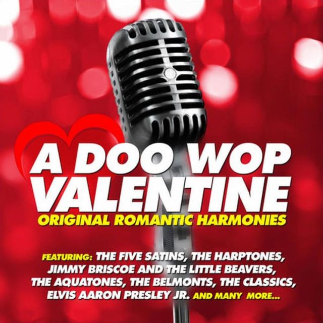 Doo Wop Valentine: Original Romantic Harmonies