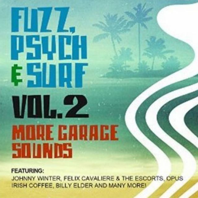 Fuzz, Psych & Surf, Vol. 2-More Garage Sounds