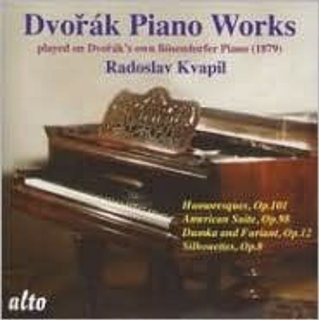 Dvor¿¿k: Piano Works Played on Dvor¿¿k's Own B¿¿sendorfer Piano