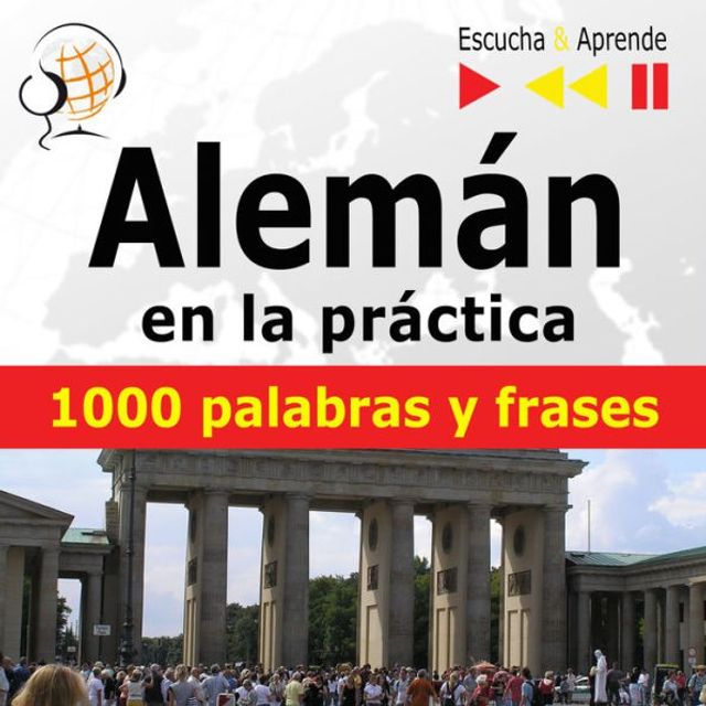 Barnes & Noble Alemán en la práctica - Escucha & Aprende: 1000 palabras y frases  básicas | The Summit