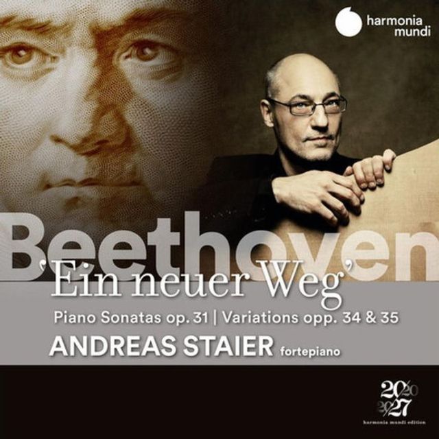 Beethoven: Ein neuer Weg - Piano sonatas Op. 31; Variations Opp. 34 & 35