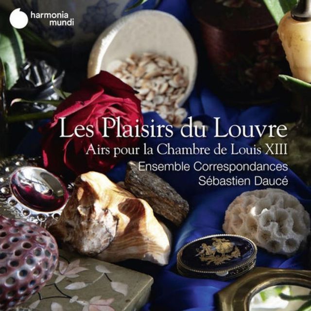 Les Plaisirs du Louvre: Airs pour la Chambre de Louis XIII