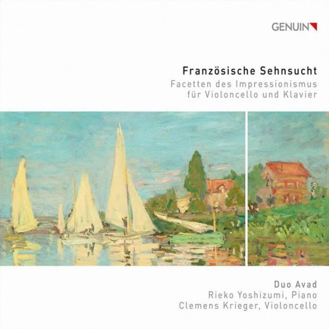 Französische Sehnsucht: Facetten des Impressionismus für Violoncello und Klavier