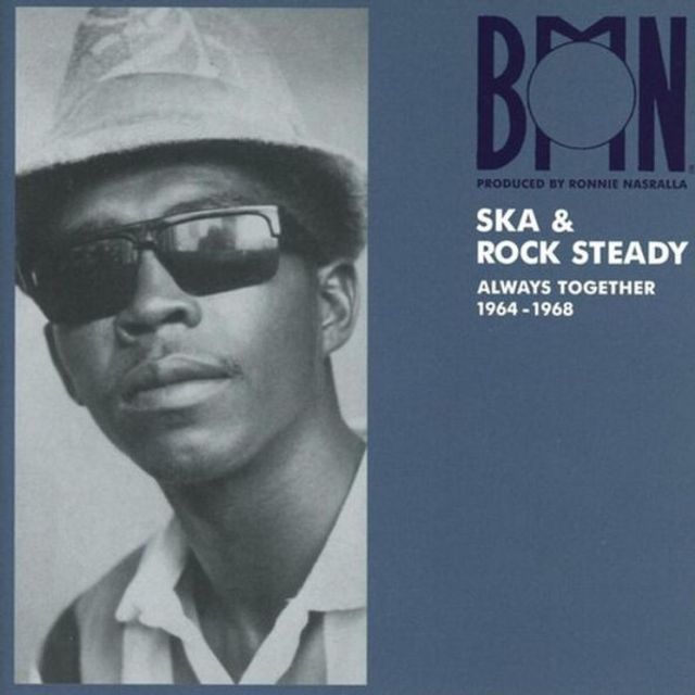 BMN Ska & Rock Steady: Always Together 1964-1968