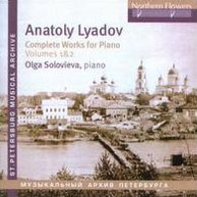 Anatoly Lyadov: Complete Works for Piano, Vol. 1-2