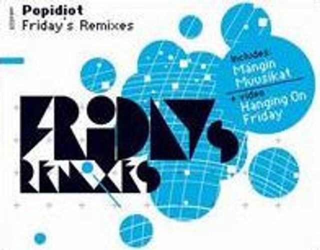Friday's Remixes