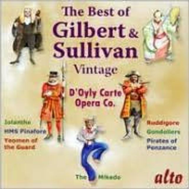 The Best of Gilbert & Sullivan: Vintage D'Oyly Carte