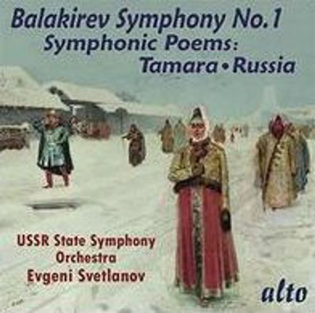 Balakirev: Symphony No. 1; Symphonic Poems - Tamara, Russia