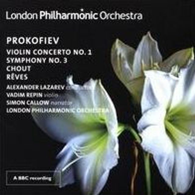 Prokofiev: Violin Concerto No. 1; Symphony No. 3; Chout; R¿¿ves