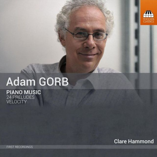 Adam Gorb: Piano Music - 24 Preludes, Velocity