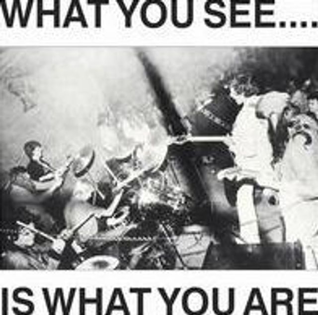 What You See... Is What You Are