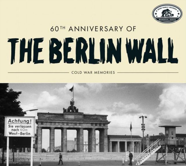 60th Anniversary of the Berlin Wall: Cold War Memories