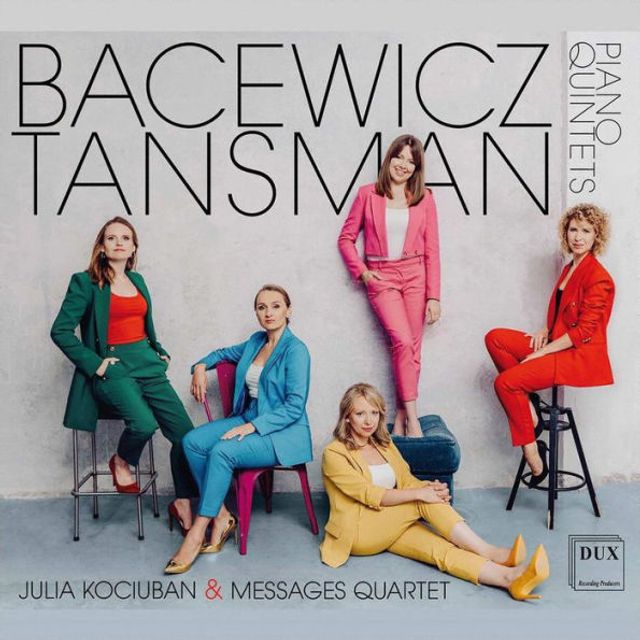 Bacewicz, Tansman: Piano Quintets