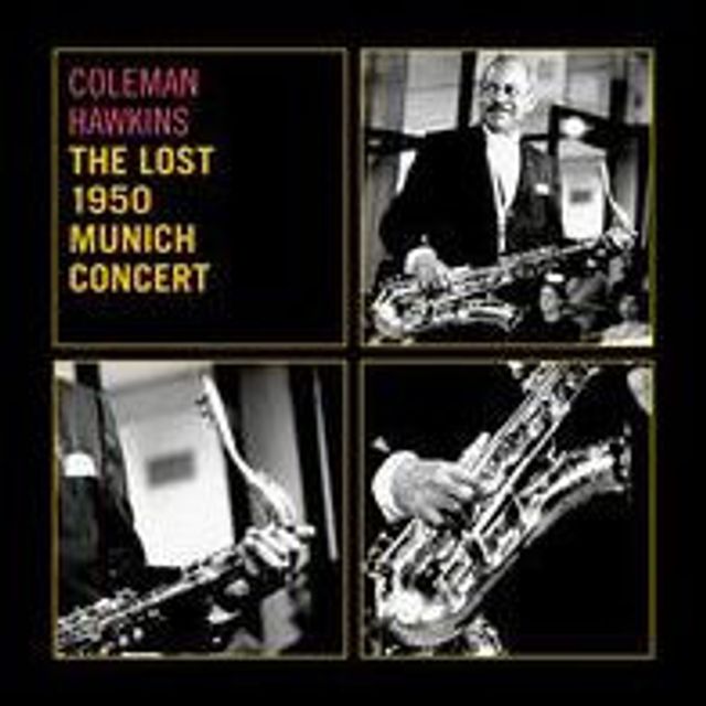 Lost 1950 Munich Concert (Coleman Hawkins)