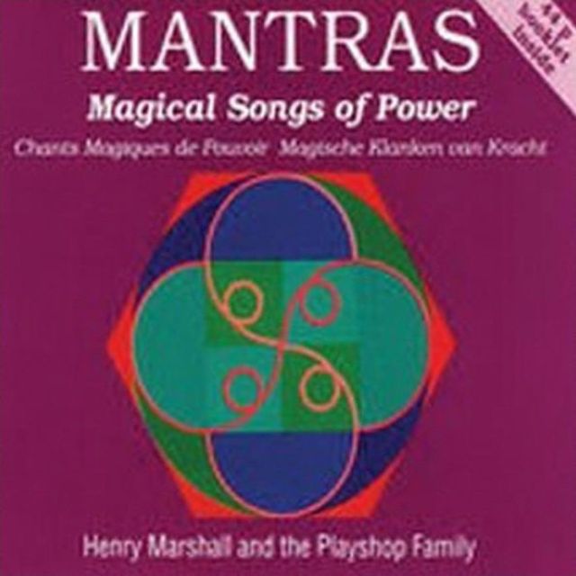 Mantras: Magical Songs of Power