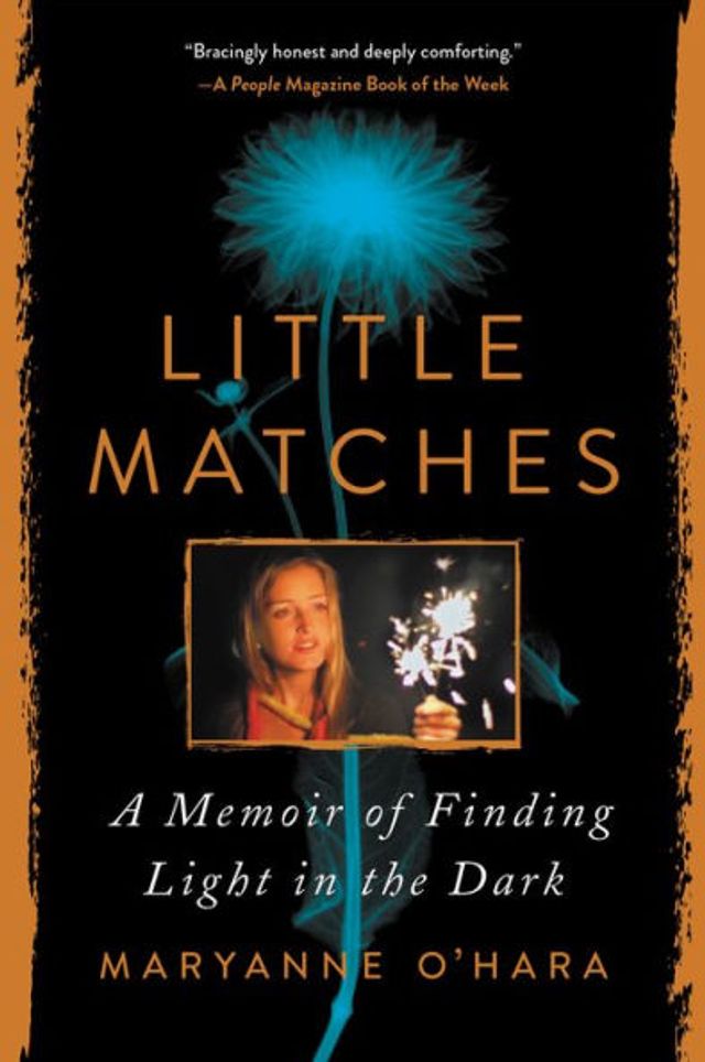 Little Matches: A Memoir of Finding Light the Dark