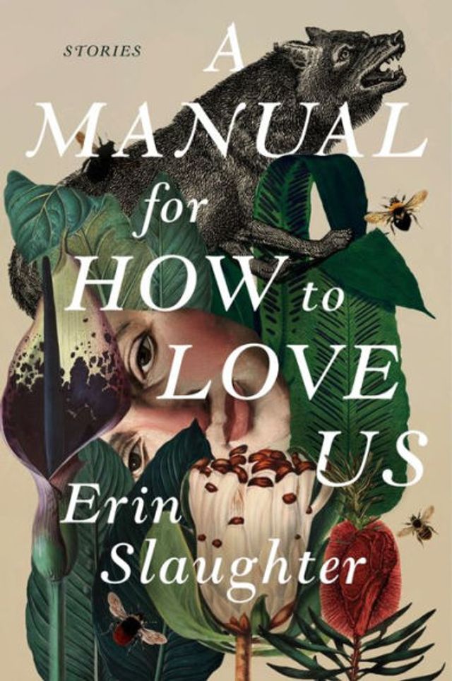 A Manual for How to Love Us: Stories