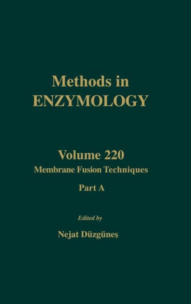 Membrane Fusion Technique, Part A / Edition 1