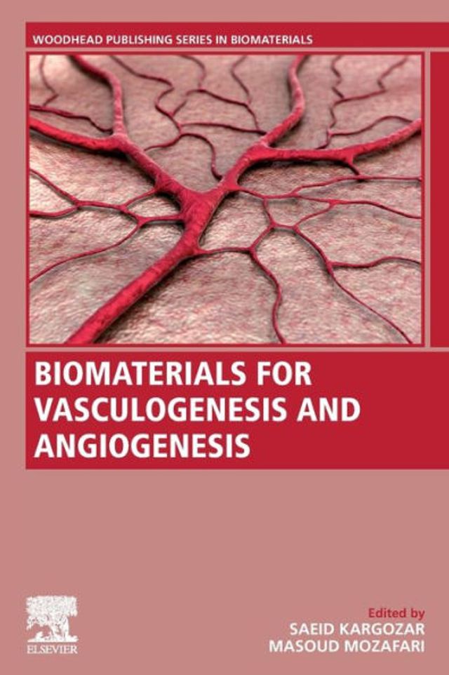 Biomaterials for Vasculogenesis and Angiogenesis