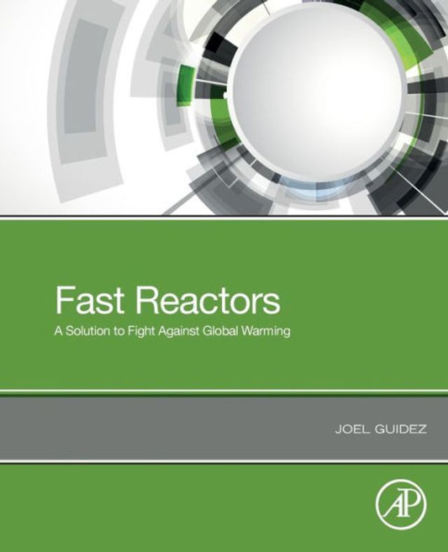 Fast Reactors: A Solution to Fight Against Global Warming