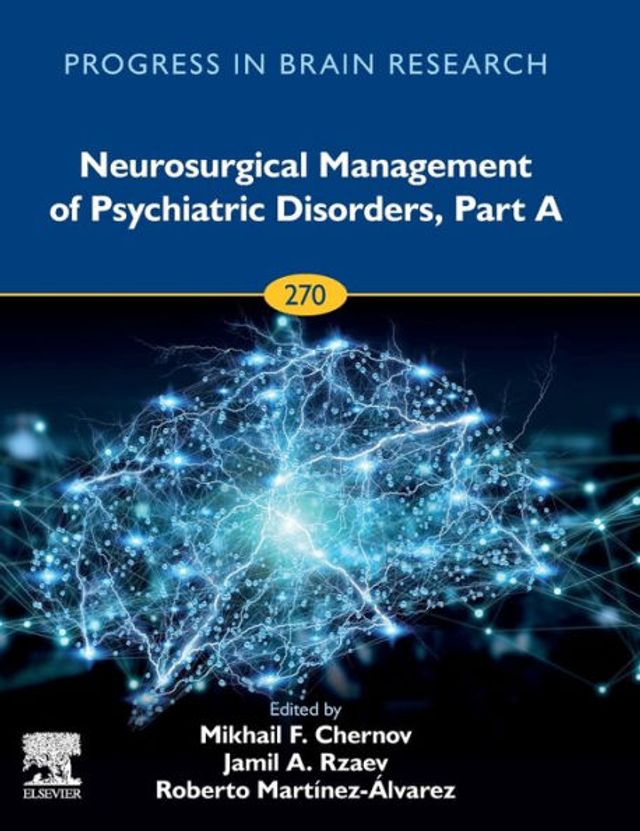 Neurosurgical Management of Psychiatric Disorders, Part A