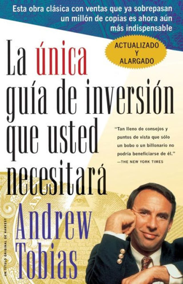 La Única Guía De Inversión Que Usted Necesitará: Spanish Edition