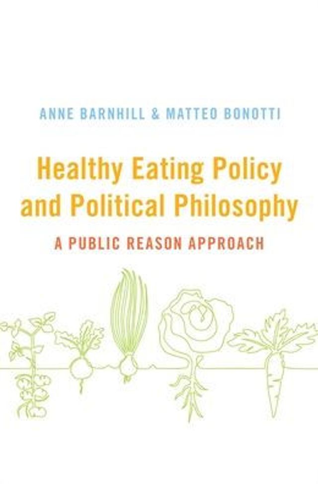 Healthy Eating Policy and Political Philosophy: A Public Reason Approach