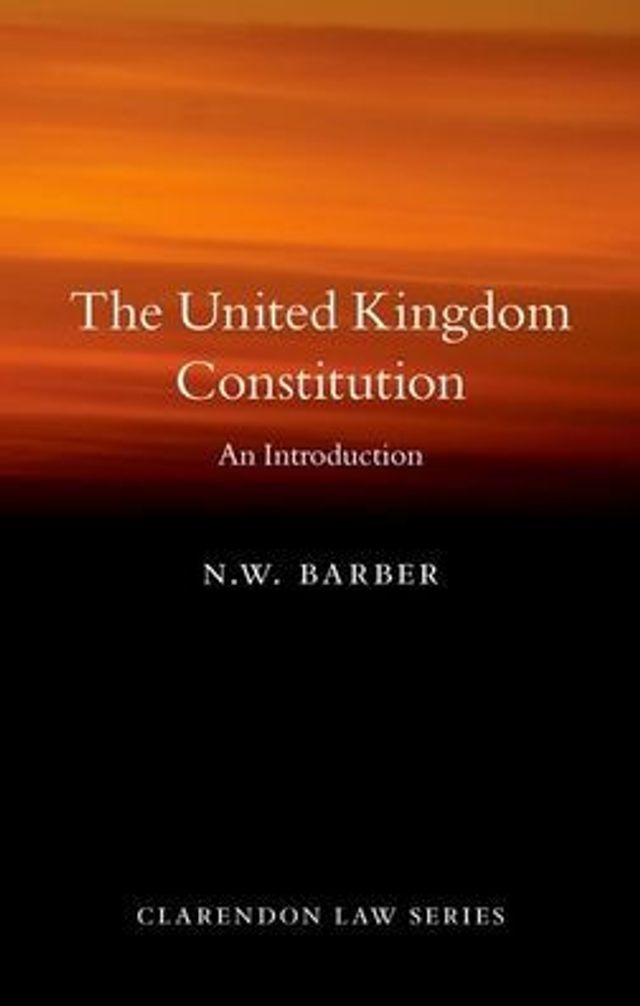 The United Kingdom Constitution: An Introduction