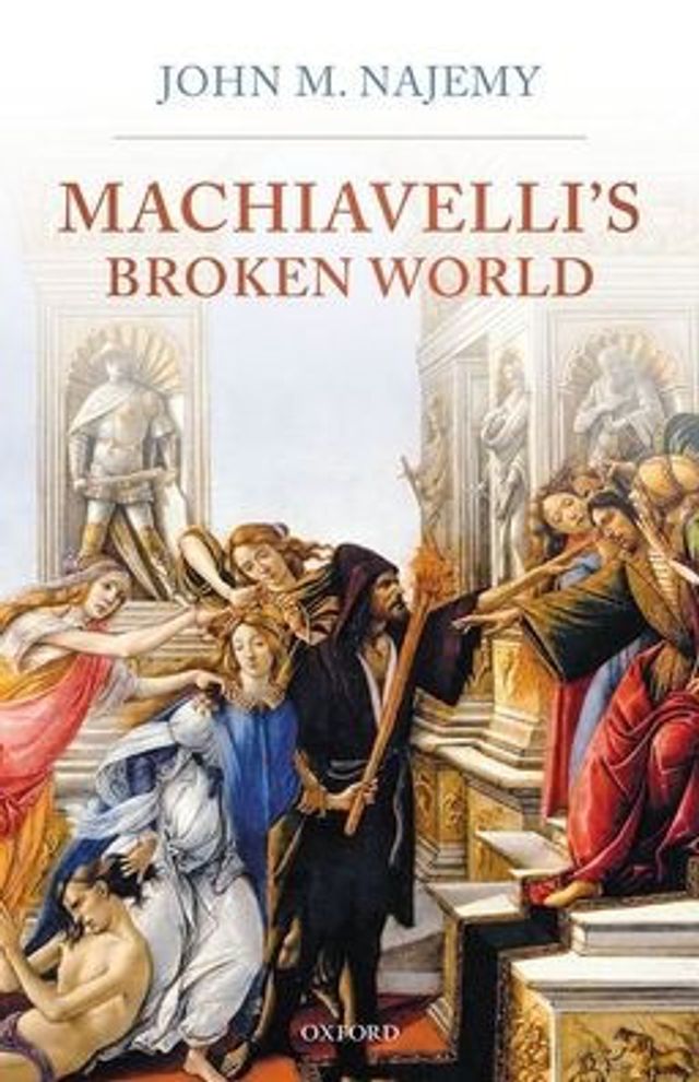 Machiavelli's Broken World