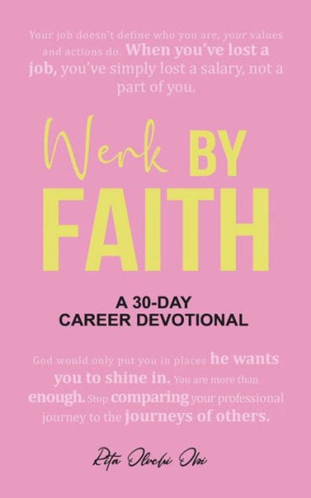 Werk by Faith: A 30-Day Career Devotional