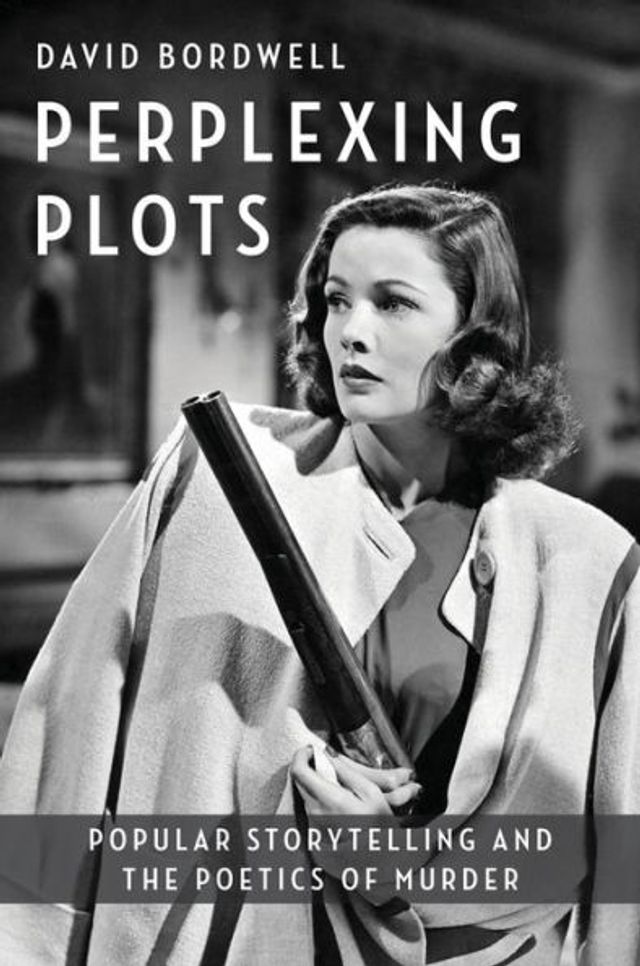 Perplexing Plots: Popular Storytelling and the Poetics of Murder