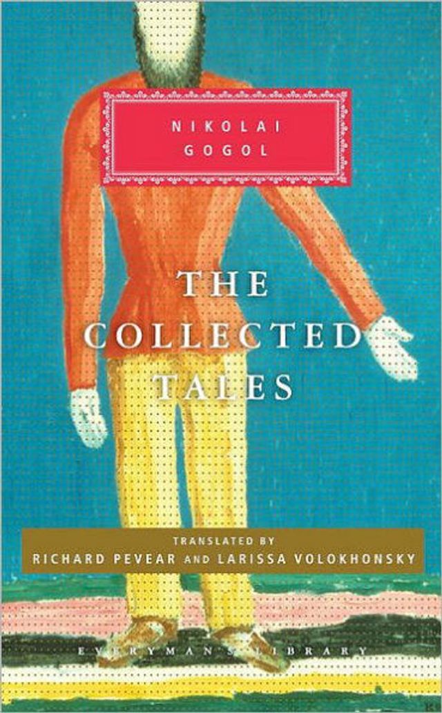 The Collected Tales of Nikolai Gogol: Introduction by Richard Pevear