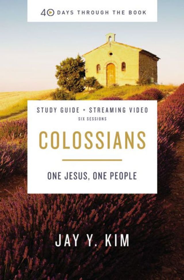 Colossians Bible Study Guide plus Streaming Video: One Jesus, People