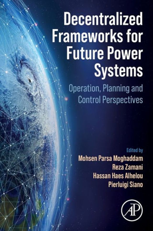 Decentralized Frameworks for Future Power Systems: Operation, Planning and Control Perspectives