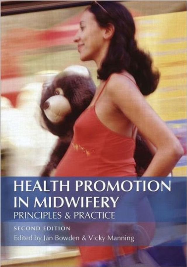 Health Promotion in Midwifery : Principles and practice / Edition 2