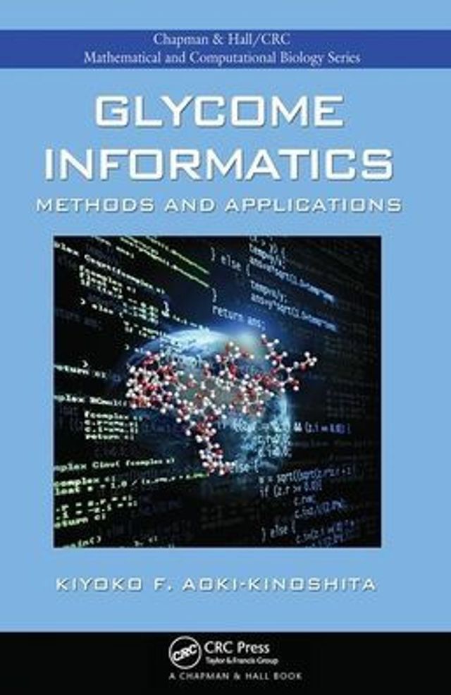 Glycome Informatics: Methods and Applications / Edition 1