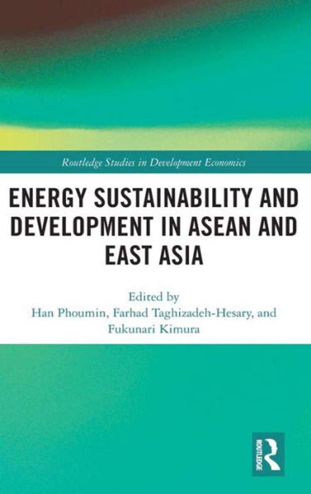 Energy Sustainability and Development in ASEAN and East Asia / Edition 1